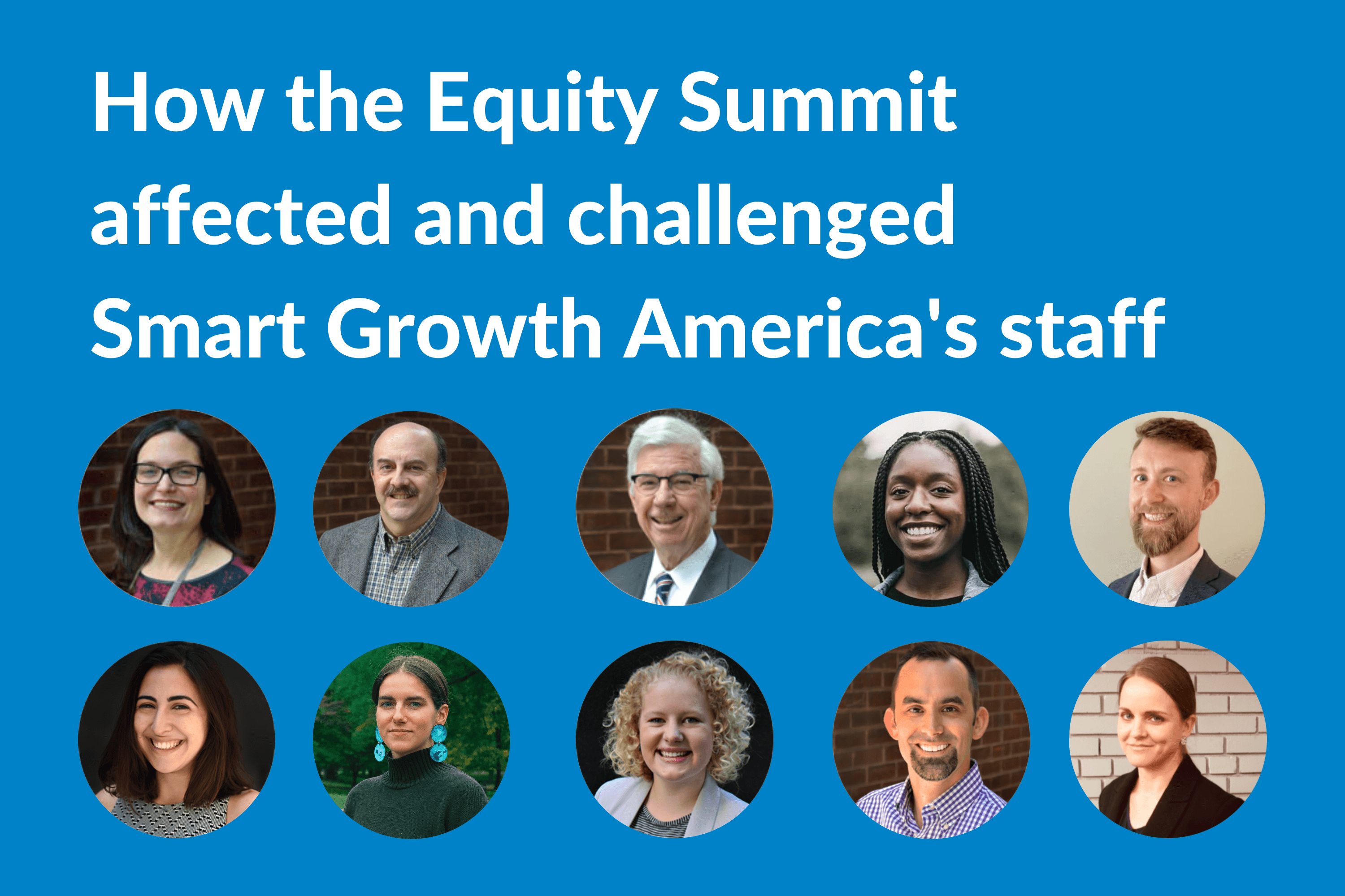 Lessons our staff learned during the Equity Summit - Smart Growth America