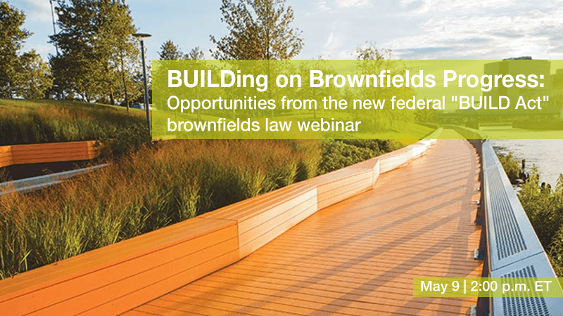 Register for the BUILDing on brownfields progress webinar